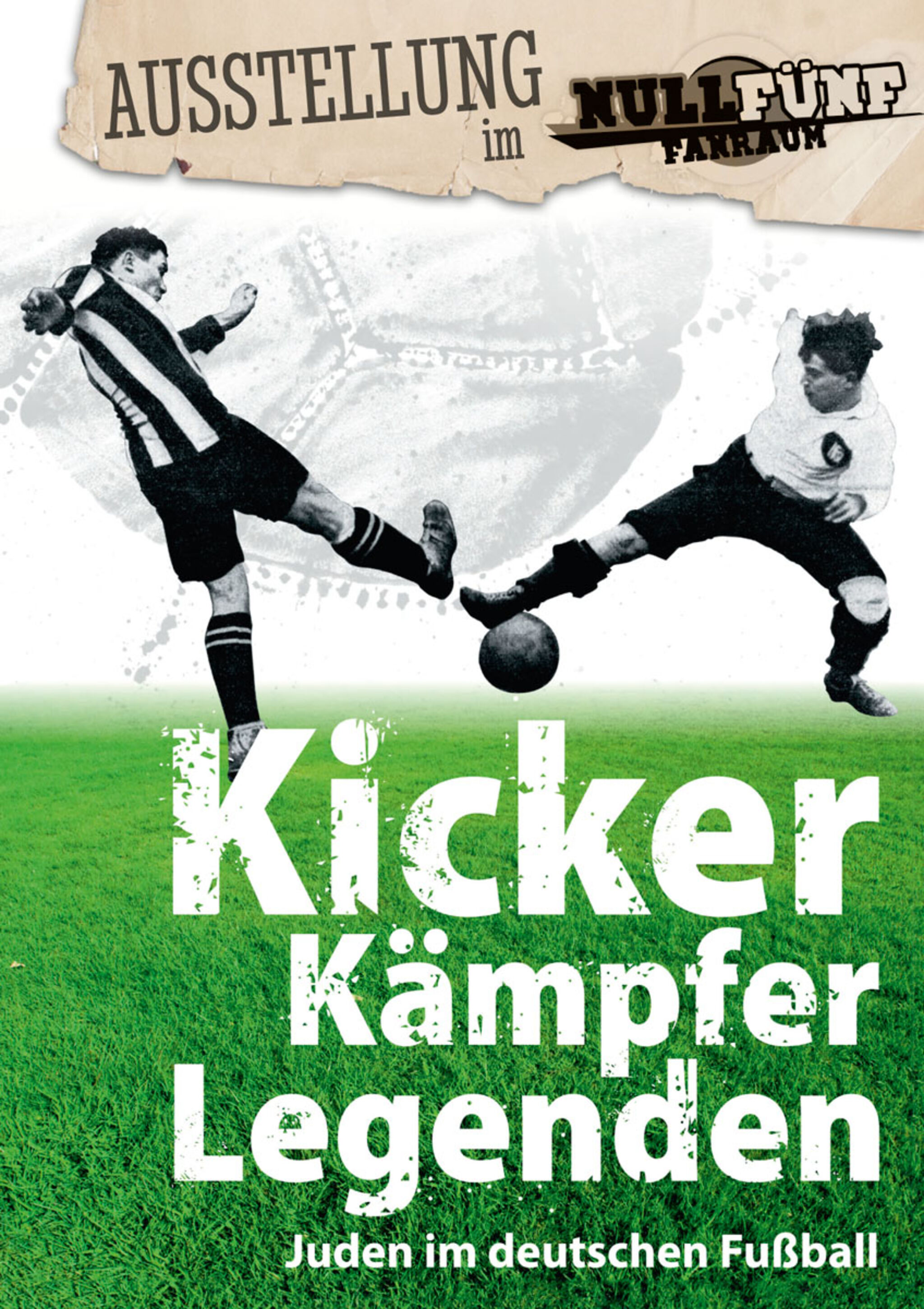 Kicker Kämpfer Legenden Ausstellung